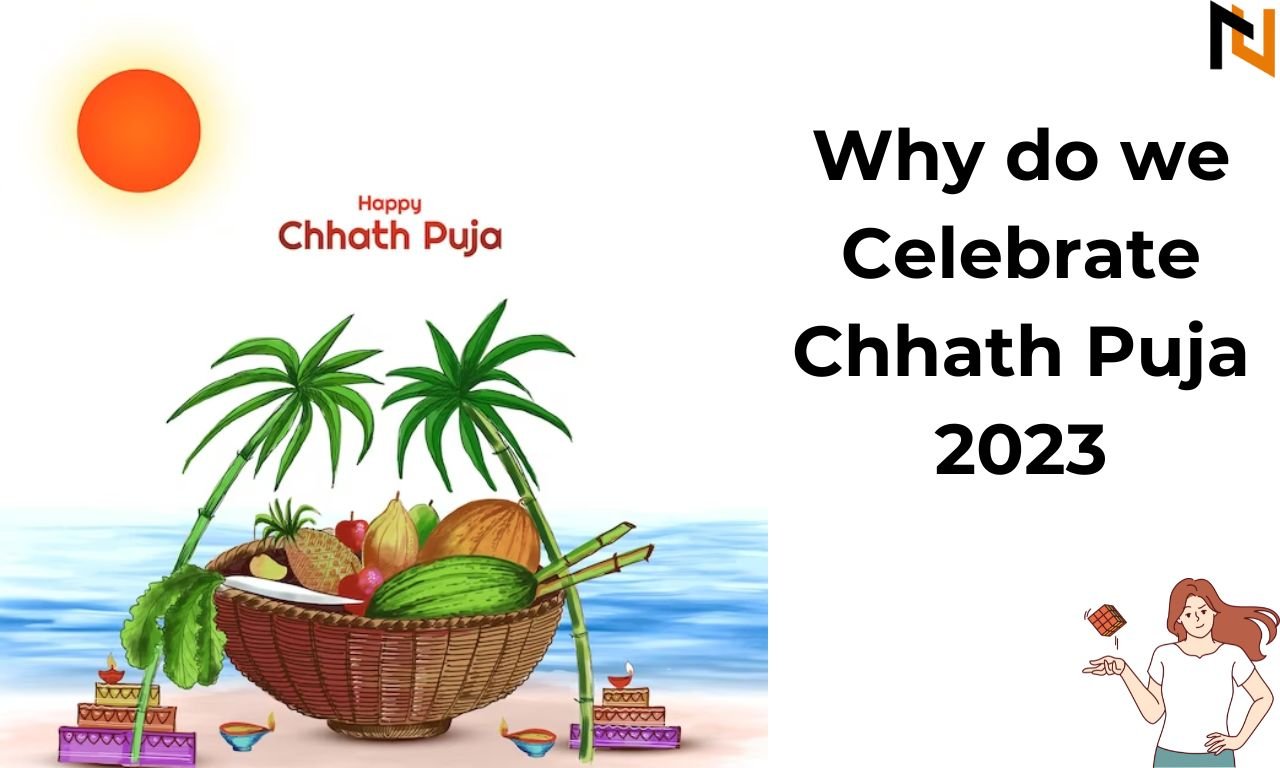 Why do we celebrate chhath puja