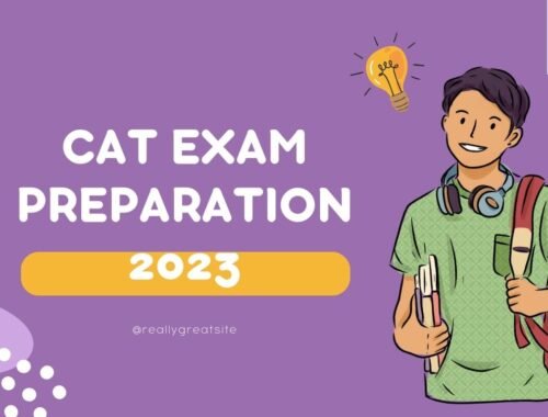 CAT Exam Preparation 2023