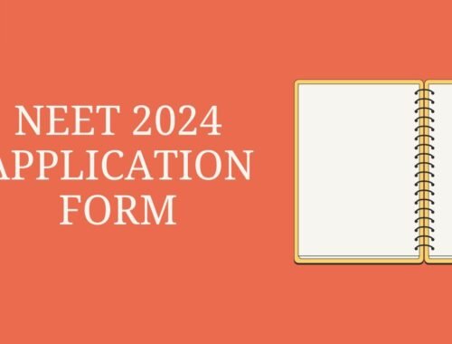 NEET 2024 Application Form