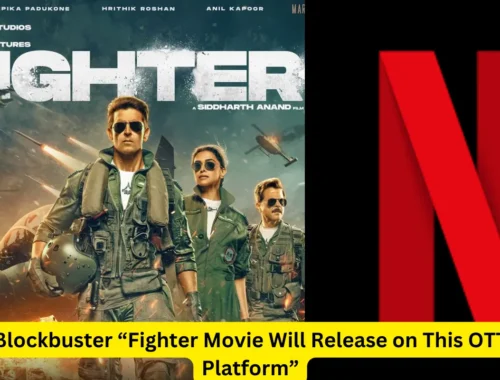 Hrithik's Fighter movie is going to release on Netflix OTT Platform